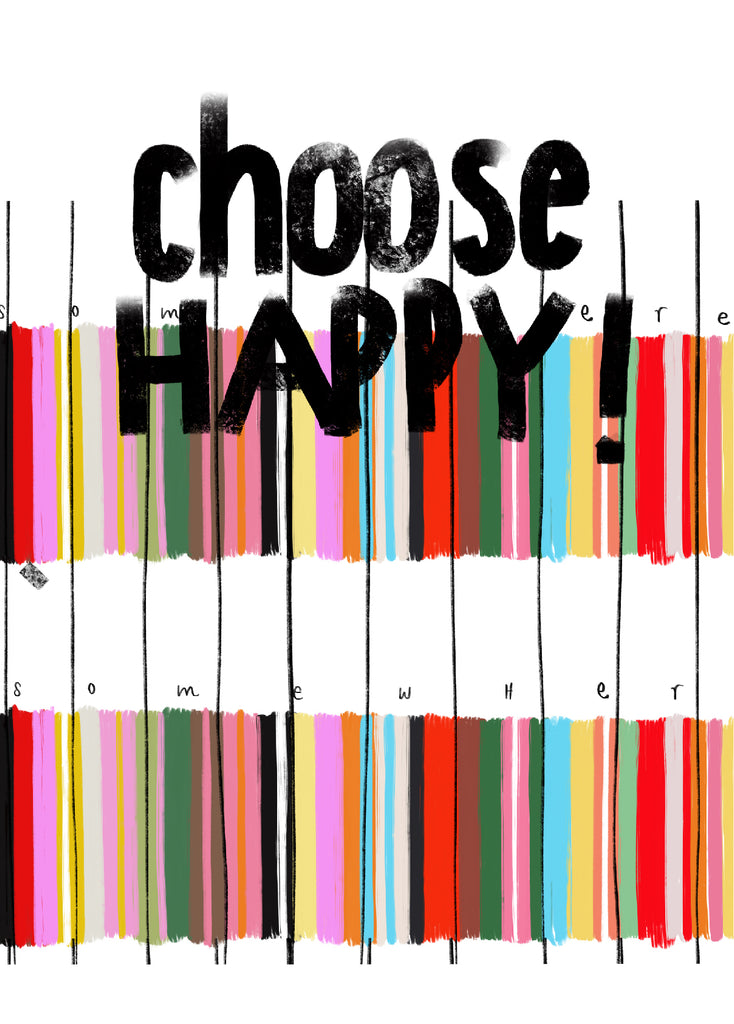 Plakat "Choose happy"