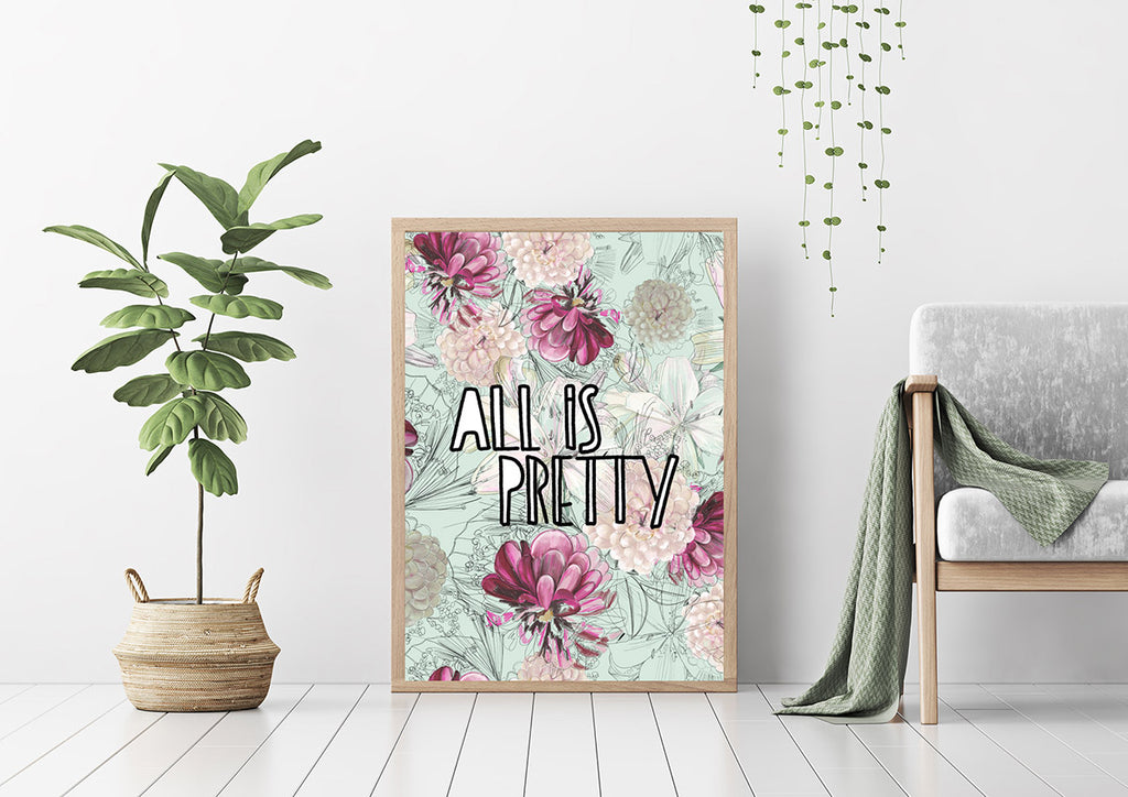 Plakat "All is pretty"