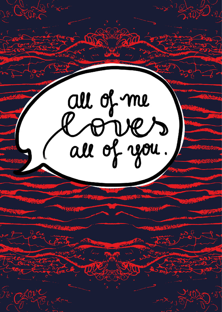Plakat "All of me loves all of you"